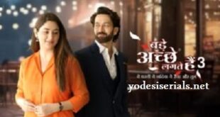 Bade Achhe Lagte Hain is Sony Tv drama