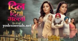 Dil Diyan Gallan is the sony sab drama