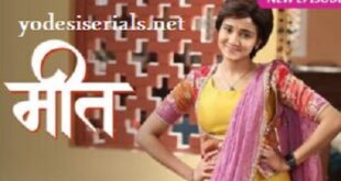 Meet is the zee tv drama