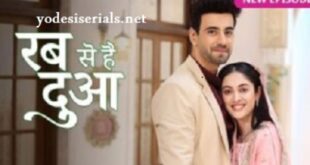 Rab Se Hai Dua is the zee tv drama